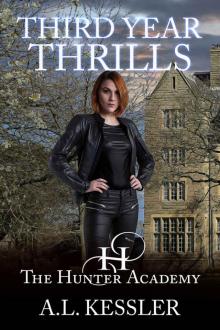 Third Year Thrills (Hunter Academy Book 3) Third Year Thrills (Hunter Academy Book 3)