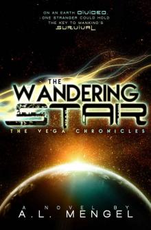 The Wandering Star (The Vega Chronicles Book 1)