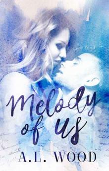 Melody of Us Melody of Us