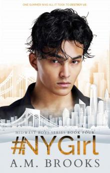 #NYGirl (Midwest Boys Series Book 4) #NYGirl (Midwest Boys Series Book 4)