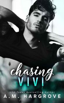 Chasing Vivi: A Stand Alone Enemies To Lovers Romance (The Men of Crestview Book 2)