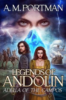 Adella of the Campos (Legends of Andolin 1)
