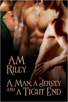 Goldilocks: A Man, a Jersey, and a Tight End Goldilocks: A Man, a Jersey, and a Tight End