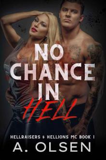 No Chance in Hell: Hellraisers & Hellions MC 1