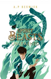 Spirit Beasts Unleashed