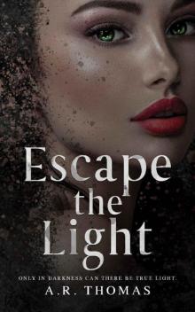 Escape The Light