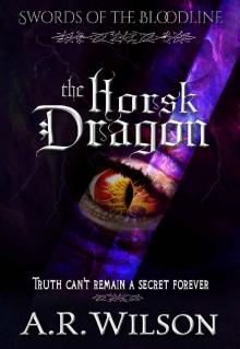 The Horsk Dragon (Swords of the Bloodline Book 1)