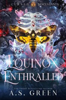 Equinox Enthralled: a Witchy Romantic Suspense (Cursed Descendants Book 5)