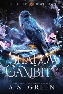 Shadow Gambit: a Steamy Witch Romance (Cursed Descendants Book 3)