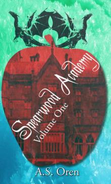 Spearwood Academy Volume One (The Spearwood Academy Book 1)