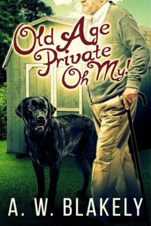 Old Age Private Oh My! (Old Age Pensioner Investigations (OAPI) Cozy Mysteries Book 2)