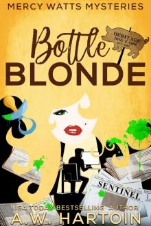 Bottle Blonde (Mercy Watts Mysteries Book 11)