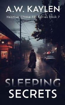 Sleeping Secrets: Heather Chase FBI Series Book 7