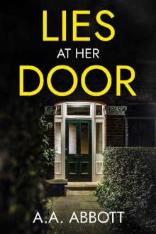 Lies at Her Door: A Psychological Thriller