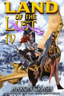 Master Mind of K'Shaul (Land of the Lust Book 4) Master Mind of K'Shaul (Land of the Lust Book 4)