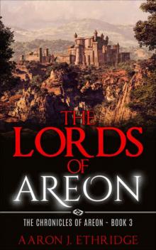 The Lords of Areon (The Chronicles of Areon Book 3)