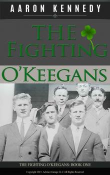 The Fighting O'Keegans The Fighting O'Keegans