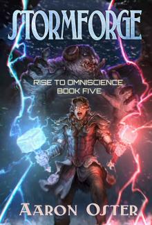 Stormforge (Rise To Omniscience Book 5) Stormforge (Rise To Omniscience Book 5)