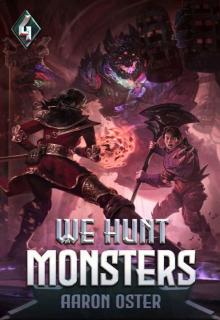 We Hunt Monsters 4