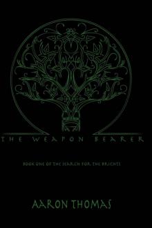 The Weapon Bearer (Book 1)
