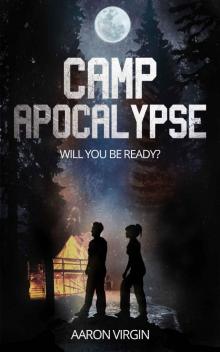 Camp Apocalypse: An Apocalyptic Thriller