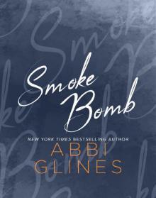 Smoke Bomb Smoke Bomb
