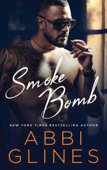 Smoke Bomb (Smoke Series Book 3)
