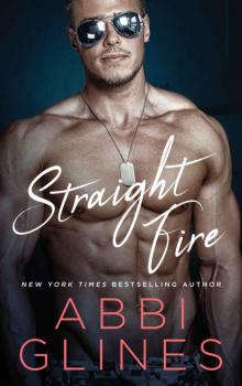Straight Fire (Smoke Series Book 4) Straight Fire (Smoke Series Book 4)