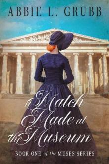 A Match Made at the Museum (The Muses Series Book 1)