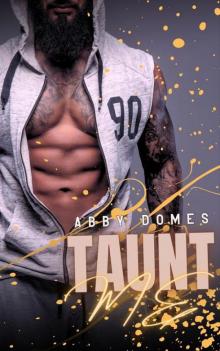 Taunt Me: A Dark College Romance (MM)