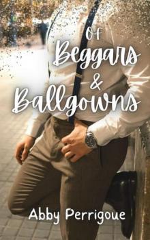 Of Beggars and Ballgowns