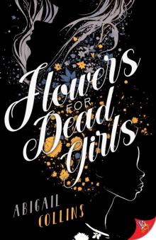 Flowers for Dead Girls Flowers for Dead Girls