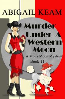 Murder Under a Western Moon Murder Under a Western Moon