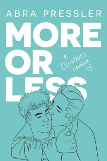 More or Less: A Christmas Novella