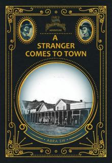 A Stranger Comes to Town