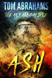 The Alt Apocalypse (Book 1): Ash