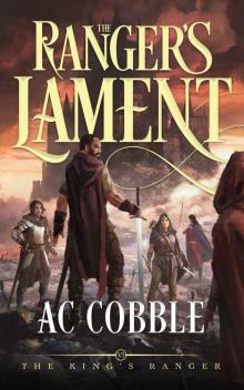 The Ranger's Lament: The King's Ranger Book 6