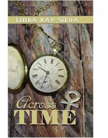Linda Kay Silva - Across Time 01