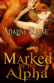 Marked by the Alpha Marked by the Alpha