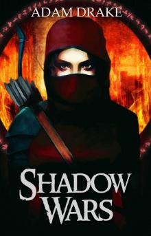 Shadow Wars: LitRPG (Shadow For Hire) Shadow Wars: LitRPG (Shadow For Hire)