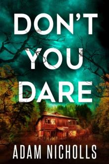 Don't You Dare Don't You Dare
