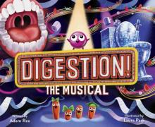 Digestion! the Musical