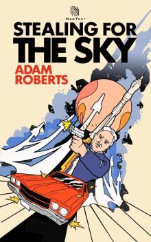 Stealing For The Sky