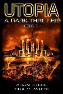 Utopia: A Dark Thriller: Book 1