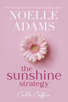 The Sunshine Strategy (Coble Coffee, #3)