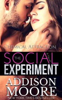 Chemical Attraction: The Social Experiment 3