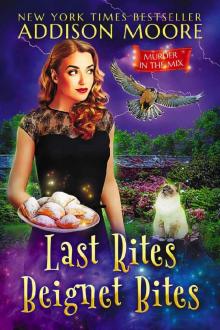Murder in the Mix 44 Last Rites Beignet Bites (MURDER IN THE MIX Book 44) Murder in the Mix 44 Last Rites Beignet Bites (MURDER IN THE MIX Book 44)