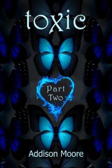 Toxic Part Two (Celestra Series Book 7.5)