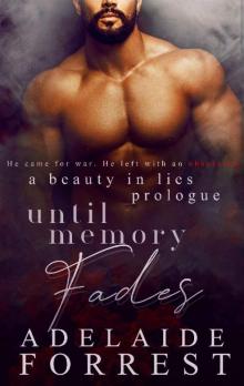 Until Memory Fades: A Beauty in Lies Prologue