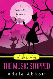 Witch Is Why The Music Stopped (A Witch P.I. Mystery Book 19) Witch Is Why The Music Stopped (A Witch P.I. Mystery Book 19)